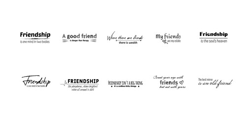 Collection of friends and friendship quotes handwritten with elegant calligraphic fonts. Set of decorative lettering or inscriptions isolated on white background. Design elements. Vector illustration