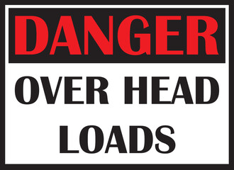 Over head loads danger sign vector, over head loads warning sign, over head loads warning sign eps