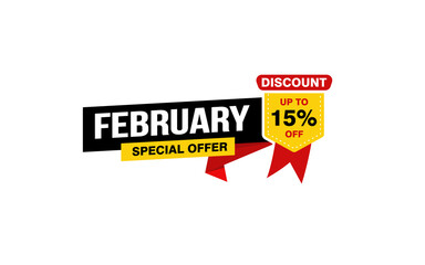 15 Percent FEBRUARY discount offer, clearance, promotion banner layout with sticker style.