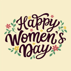 Naklejka na ściany i meble Happy Women's day. Hand lettering text. Vector typography for posters, banners, greeting cards