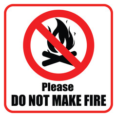 do not make fire sign with warning text