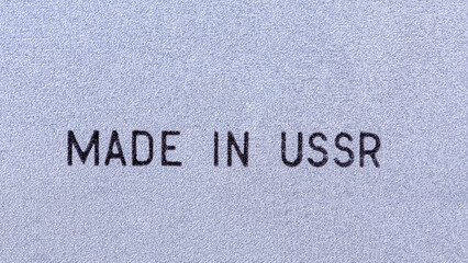 made in the USSR. the sign of