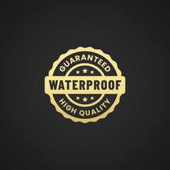 Waterproof label vector or waterproof seal vector isolated on black background. Logo design or waterproof label for products such as roofing. Waterproof product seal capable of coating surfaces.