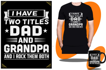Fathers day t shirt design or Grandpa Funny T shirt and Fathers day Gaming t shirt design or t shirt design template