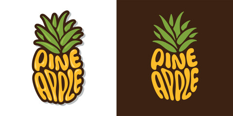 Fresh pineapple fruit typography sign. Hand drawn pineapple word lettering for logo, label, badge, emblem. Glossy colorful sticker. Vector illustration.