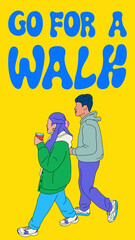 Go for a walk phrase with boy and girl walking (yellow background)