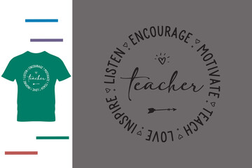 Most loved teacher t shirt design 