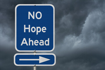 Fototapeta premium No Hope Ahead message on blue highway sign