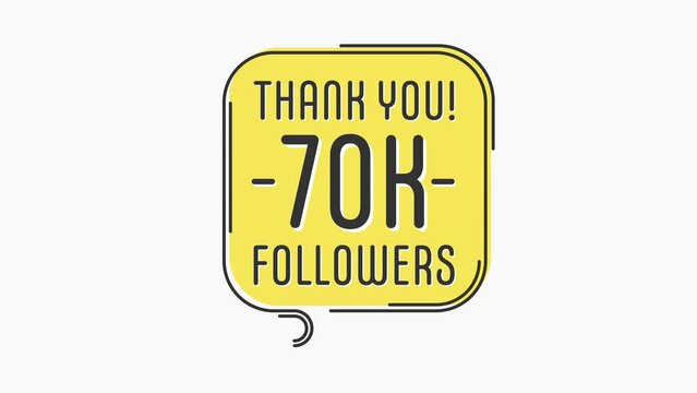 Thank you 70k followers numbers. Flat style banner. Congratulating, thanks image for 70000 followers. Motion graphics. 4K hd.