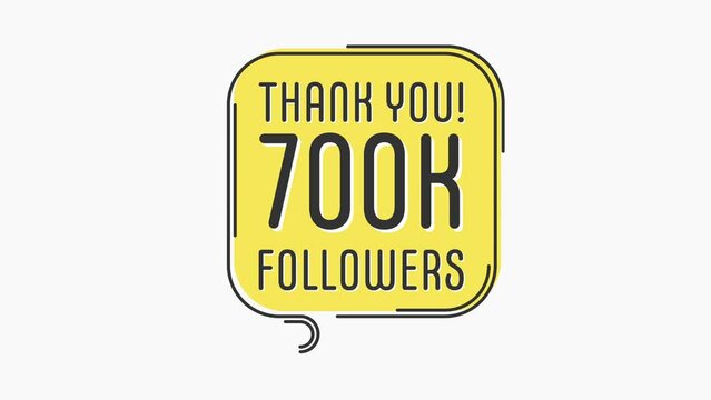 Thank you 700k followers numbers. Flat style banner. Congratulating, thanks image for 700000 followers. Motion graphics. 4K hd.