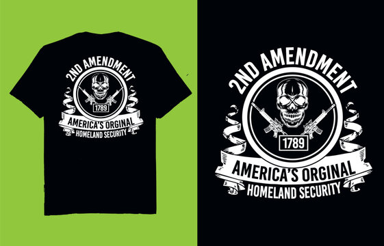 2nd amendment america's orginal Homeland security - t shirt design vector
