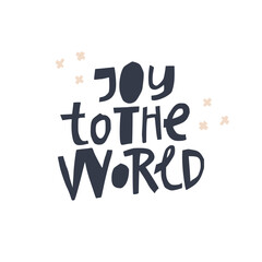 Christmas hand drawn quote isolated on background - joy to the world.
