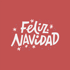 Christmas hand drawn quote in spanish - Feliz Navidad.