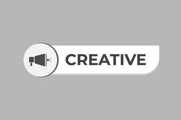 Creative Button. Speech Bubble, Banner Label Creative