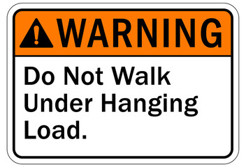 Overhead crane hazard sign and labels do not walk under hanging load