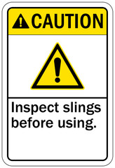 Overhead crane hazard sign and labels Inspect sling before using