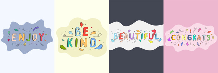 Vector illustration. Colorful minimalist quote poster set. Color hand drawn backgrounds. Design elements for poster, book cover, magazine, flyer, brochure. Motivational phrases. Cartoon childish style