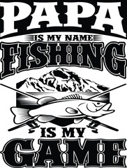 PAPA IS MY NAME FISHING IS MY GAME - Shortcut