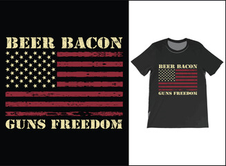 Fototapeta premium Beer Bacon Guns And Freedom USA Flag T-Shirt. Funny 4th Of July Flag Gift, USA Flag T-Shirt, Gift For American, America Shirt, Freedom TShirt, Independence Day Shirt,4th July Party Shirt