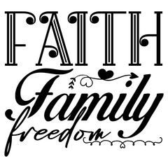 faith family freedom