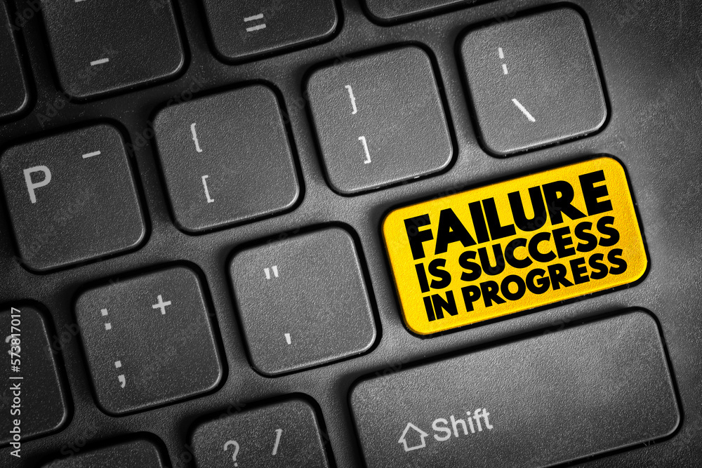 Poster failure is success in progress text button on keyword, concept background
