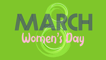 women's day - 8 march space of your text