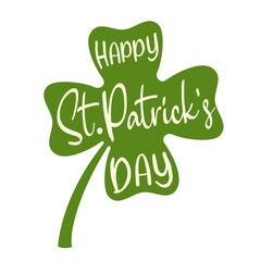 Happy St. Patrick's Day lettering inside the clover. St. Patrick's Day greeting card. Cartoon. Vector illustration. Isolated on white background - obrazy, fototapety, plakaty