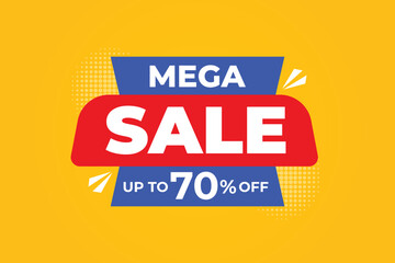 Mega Sale up to 70 percent off banner design.