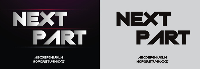 Next Part, Modern Sport Fonts. Typeface Tech style fonts for technology, digital, movie, logo design. Alphabet Collections