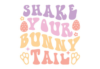 Easter Quote, Easter Bunny with Easter Eggs