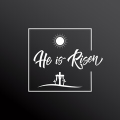 Good Friday, He is Risen