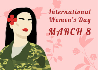 International Women's Day. 8 March. Postcard. Asian military woman. Feminism concept design. Vector templates for card, poster, flyer and other users.