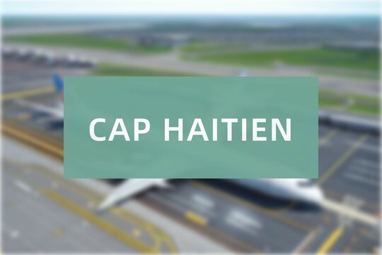 Airport of the city of Cap Haitien