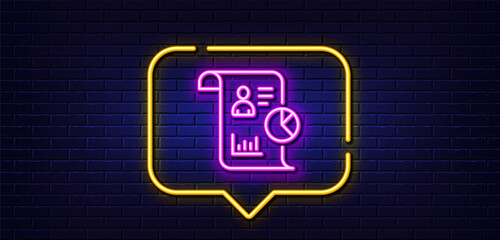 Neon light speech bubble. Report line icon. Business management sign. Employee statistics symbol. Neon light background. Report glow line. Brick wall banner. Vector