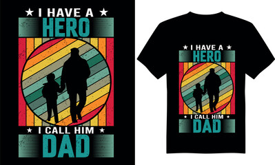 Best dad slogan father son, Dad my first love, my forever hero, Happy father's day, t-shirt, dad t-shirt,vector, fatherhood gift shirt design, Retro Vintage, Funny Dad, Quotes, vector, clothing, poste