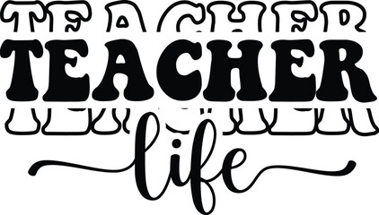 teacher life SVG