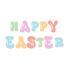 Happy Easter groovy lettering. Positive quote in handwritten retro style
