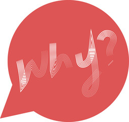 There is a handwritten English word in the dialog message bubble, why,