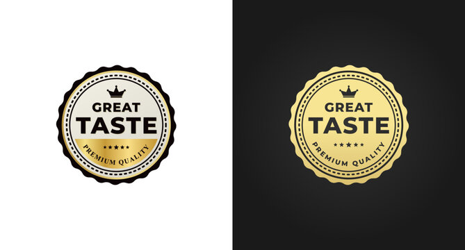 Elegant Great Taste Label or Great Taste Logo Vector Isolated on White and Black Background. Great taste label design for the highest quality products. Seal the product with the best premium quality.