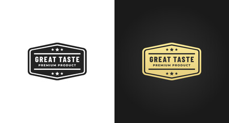 Simple Great Taste Label or Great Taste Seal Vector Isolated on White and Black Background. Great taste label design for the highest quality products. Seal product with the best premium quality taste