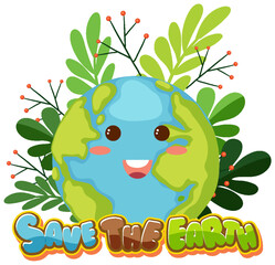 Save the earth text with a happy earth character