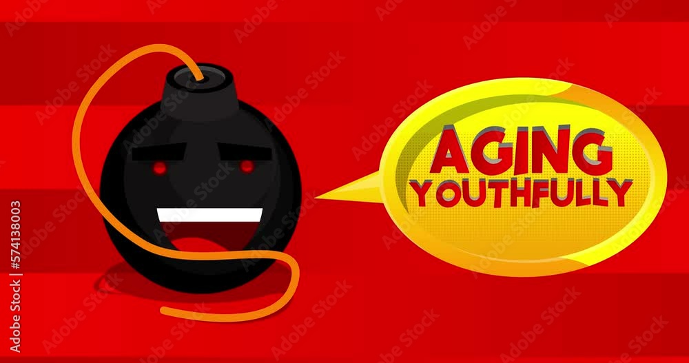 Poster cartoon black bomb with smiling face and aging youthfully text in yellow speech bubble on red backgr