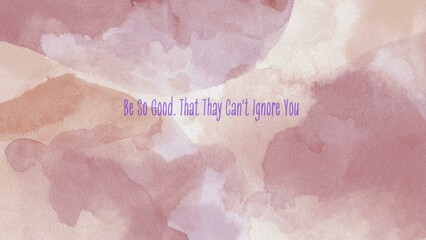 Pink and Peach Watercolour Textured Background Motivational Quote Desktop Wallpaper