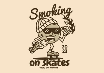ball character holding cigarette on roller skates