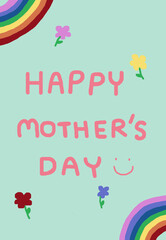 Childlike drawing for Mother's Day with rainbows and flowers.