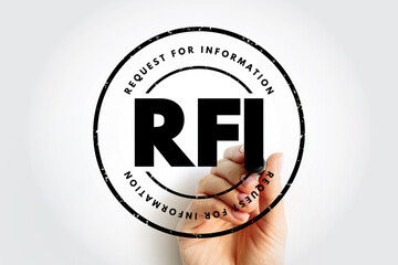 RFI Request For Information - common business process whose purpose is to collect written...