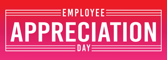 Fototapeta premium Happy Employee Appreciation Day, Employee of the month