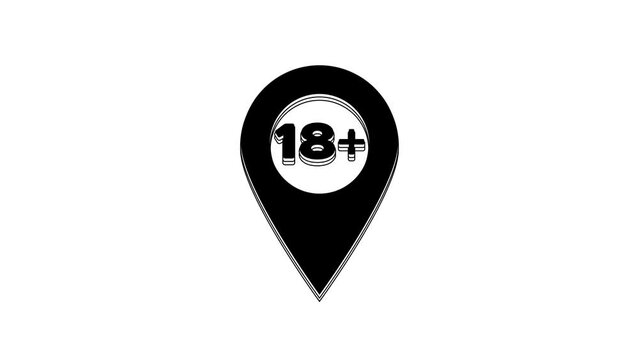 Black Map pointer with 18 plus icon isolated on white background. Age restriction symbol. 18 plus content sign. Adults content only icon. 4K Video motion graphic animation
