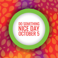 do something nice day . Design suitable for greeting card poster and banner