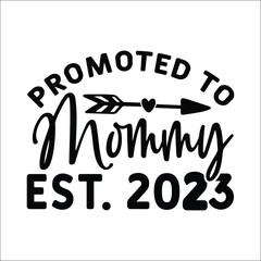 Promoted To Mommy Est. 2023